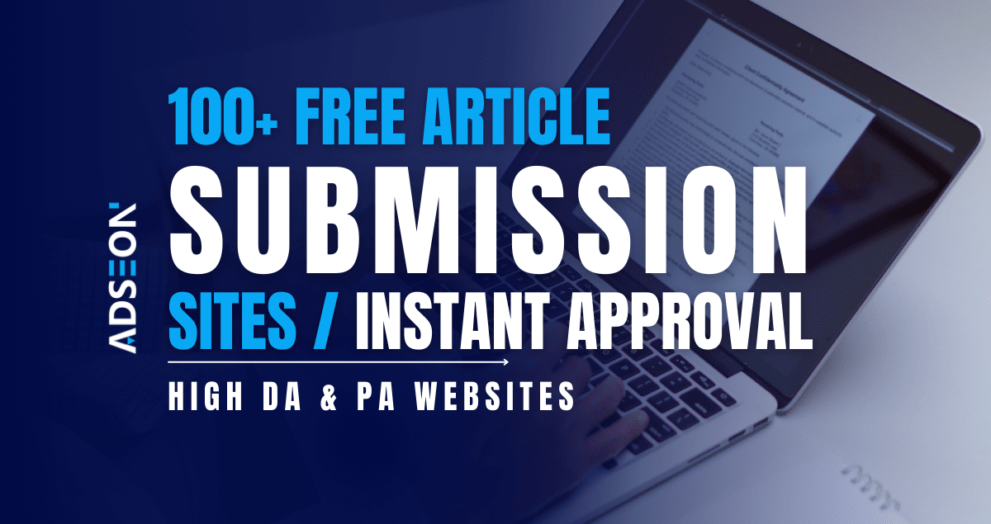 Discover the top free high DA article submission sites of 2025 with Adseon. Boost your SEO, gain quality backlinks, and drive traffic with these trusted platforms.